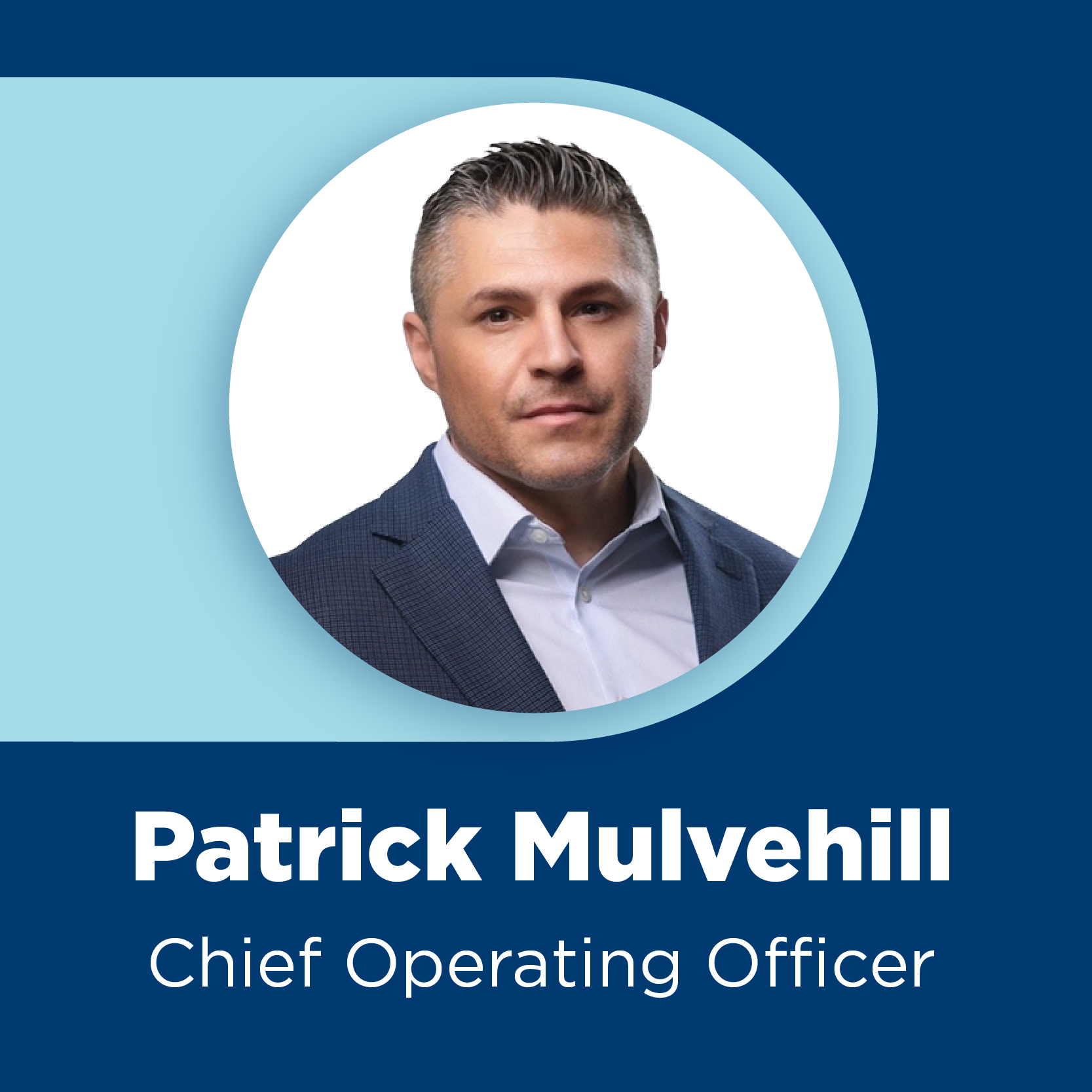 Patrick Mulvehill Promoted to Chief Operating Officer