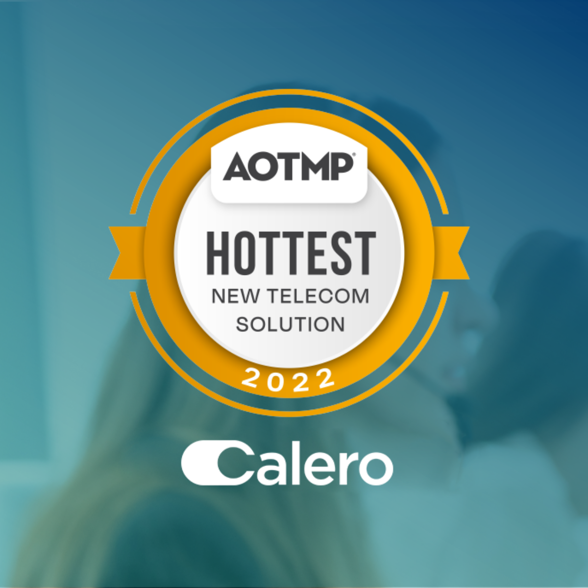 Calero Named Hottest Telecom Solution by AOTMP