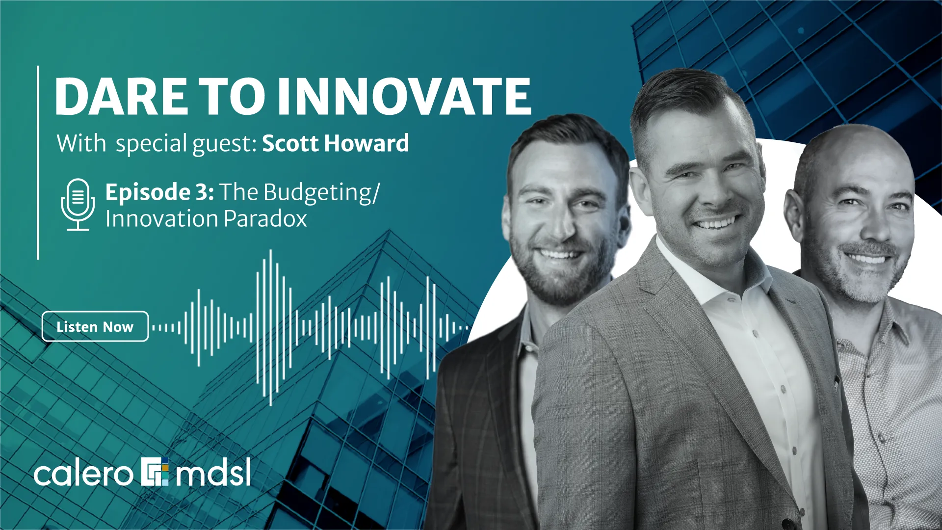 Dare to Innovate - Episode 3: The Budgeting/Innovation Paradox